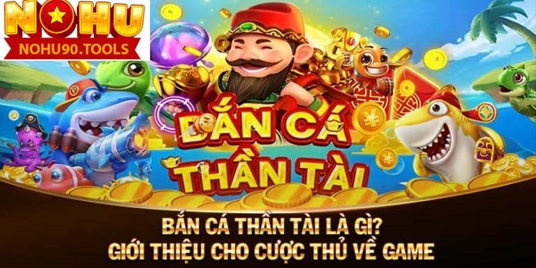 Bắn cá thần tài