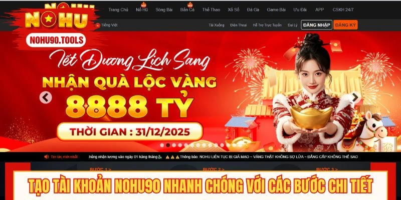 Tạo tài khoản NOHU90 nhanh chóng với các bước chi tiết